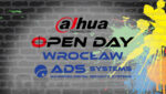 Dahua Open Day Wrocław 2022