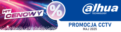 Dahua PROMOCJA CCTV (maj 2025)