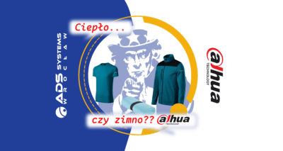 Ciepło czy zimno?? - Kupuj Dahua Odbieraj nagrody